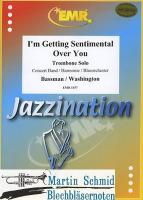 Im Getting Sentimental Over You 