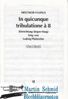 In quicunque tribulatione à 8 Stimmen Chor I 