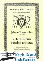 O Felicissimus Paradysi Aspectus (S.Trp.Streicher) (Partitur) 