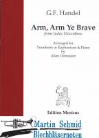 Arm, arm ye brave! 