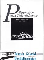 Pilgerchor aus Tannhäuser (crescendo) 