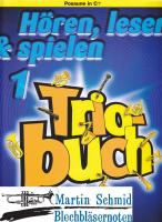 Hören, lesen & spielen Triobuch Band 1 