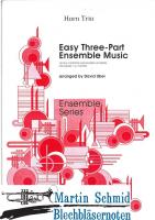 Easy Three-Part Ensemble Music - 15 Folk, Patriotic and Sacred Favorites 