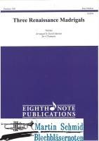 Three Renaissance Madrigals 