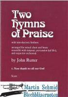 Two Hymns of Praise 1: Now thank we all our God (Partitur) 