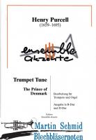 Trumpet Tune (Prince of Denmark - Ausgabe in B und D Dur) 