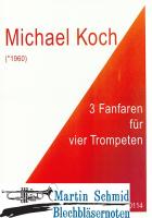 3 Fanfaren für 4 Trompeten 
