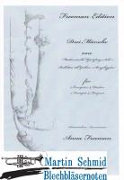 Drei Märsche (4 Trompeten und Pauken) 