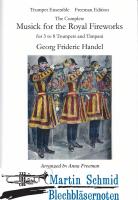 Music for the Royal Fireworks (3-8 Trompeten + Pauken) 