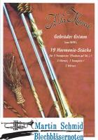 19 Harmonie-Stücke (3 Trompeten (Pauken ad lib.)/2 Hörner. 1 Trompete/3 Hörner))(Alta Musica) 