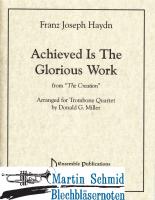 Achieved is the Glorious Work 