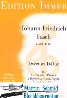 Ouverture D-Dur (3Trp.Pk.2Hr.2Ob.Fag.Streicher.Bc) 