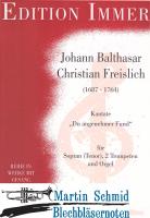 Kantate "Du angenehmer Fund" (Sopran oder Tenor.2Trp.Orgel) 