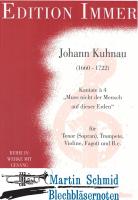 Kantate a 4 "Muss nicht der Mensch auf dieser Erden" 