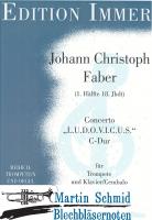 Concerto L.U.D.O.V.I.C.U.S. C-Dur (Trompete.Klavier/Cembalo) 