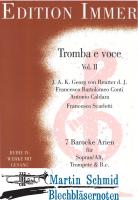 Tromba e voce Vol.2 - 7 Barocke Arien für Sopran/Alt, Trompete und Bc 