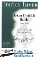 To God, our strength, sing loud and clear (3 Trompeten und Orgel) aus HWV 62 "The occasional Oratorio" 
