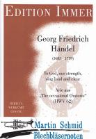 To God, our strength, sing loud and clear (Arie für Bass, 3 Trompeten und Orgel) aus HWV 62 "The occasional Oratorio" 