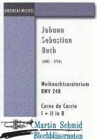 Weihnachtsoratorium Corno da Caccia I+II in B 