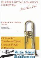 Fantasia per Trombe sullOpera "Lucrezia Borgia di Donizetti" 