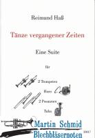 Tänze vergangener Zeiten - Eine Suite für Blechbläser-Sextett (212.01) 