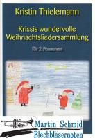 Krissis wundervolle Weihnachtsliedersammlung 