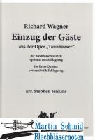 Einzug der Gäste aus der Oper "Tannhäuser" (optional mit Schlagzeug) 