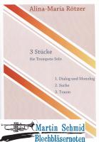 3 Stücke für Trompete Solo 