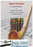 Hommage à Mendelssohn für Alphorn in F/G und Orgel 