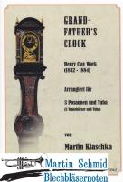 Grandfathers Clock (3Pos.Tuba) 