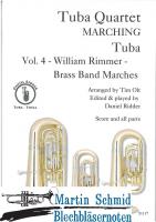 Tuba Quartet - Marching Tuba Vol.4 - William Rimmer - Brass Band Marches (Play-Along zu allen 4 Stimmen möglich)  