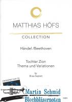 Tochter Zion - Thema und Variationen (Matthias Höfs Collection) 