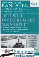 "Ich will Dich erhöhen, mein Gott" Concerto in temore adventus (Advent) Kantate für Bass.Trompete/Corno da Caccia.2 Violinen.Viola.Bc - D-Du... 