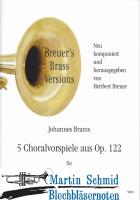 5 Choralvorspiele aus op.122 (212.01;213) 