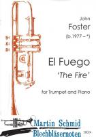 El Fuego "The Fire"  (John Foster Edition)   