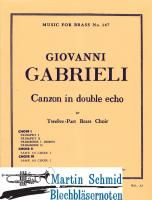 Canzon in Double Echo (3 Chöre je 202;211) 