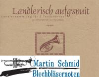 Landlerisch aufgspuit 