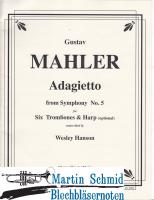 Adagietto from Symphony Nr.5 (6Pos.optional Hafe) 