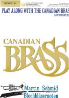 Play Along With The Canadian Brass (mit Begleit-CD) Intermediate Level (Trompete 2) 