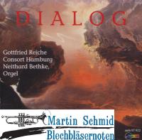 Dialog - Musik für Blechbläser und Orgel in der Zeit der Romantik 