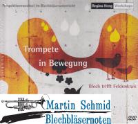 Trompete in Bewegung - Blech trifft Feldenkrais 