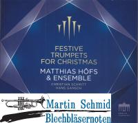 Matthias Höfs & Ensemble - Festive Trumpets for Christmas (Matthias Höfs Collection) 