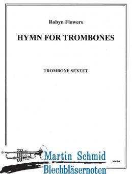 Hymn for Trombones (6Pos) 