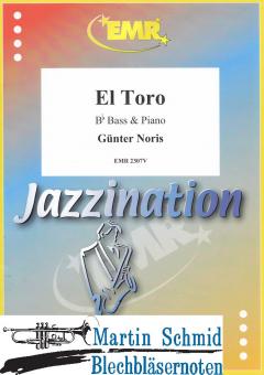 El Toro (Tu in Bb (Violinschlüssel)(Castanets.Drum Set optional) 