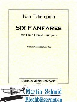 Six Fanfares for Three Herald Trumpets (or Trumpets in Bb or C) 