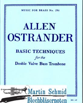 Basic Techniques for the Double Valve Bass Trombone 