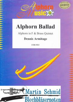 Alphorn Ballad (AlpHr in F. Brass Quintet) 