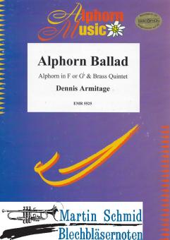 Alphorn Ballad (AlpHr in Ges. Brass Quintet) 