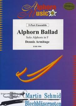 Alphorn Ballad (AlpHr in F.variables Bläserquintett) 