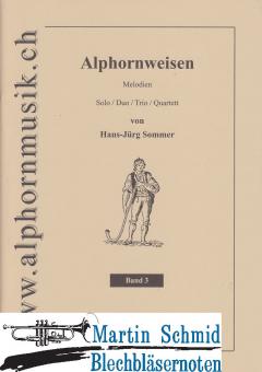 Alphornweisen Band 3 